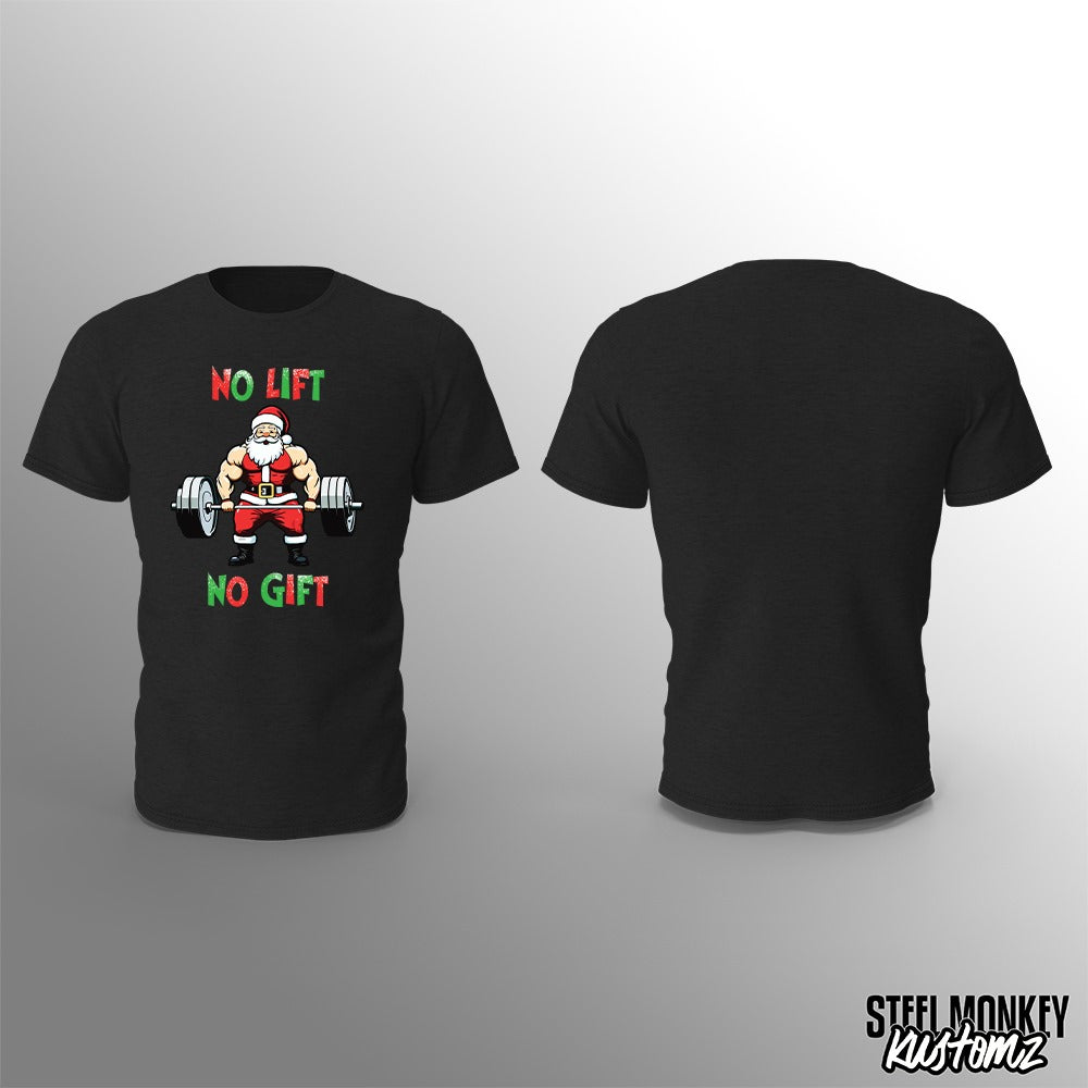 SM Christmas - T-Shirt - Black - No Lift, No Gift