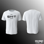 Get SH!T Done Design - T-Shirt - White